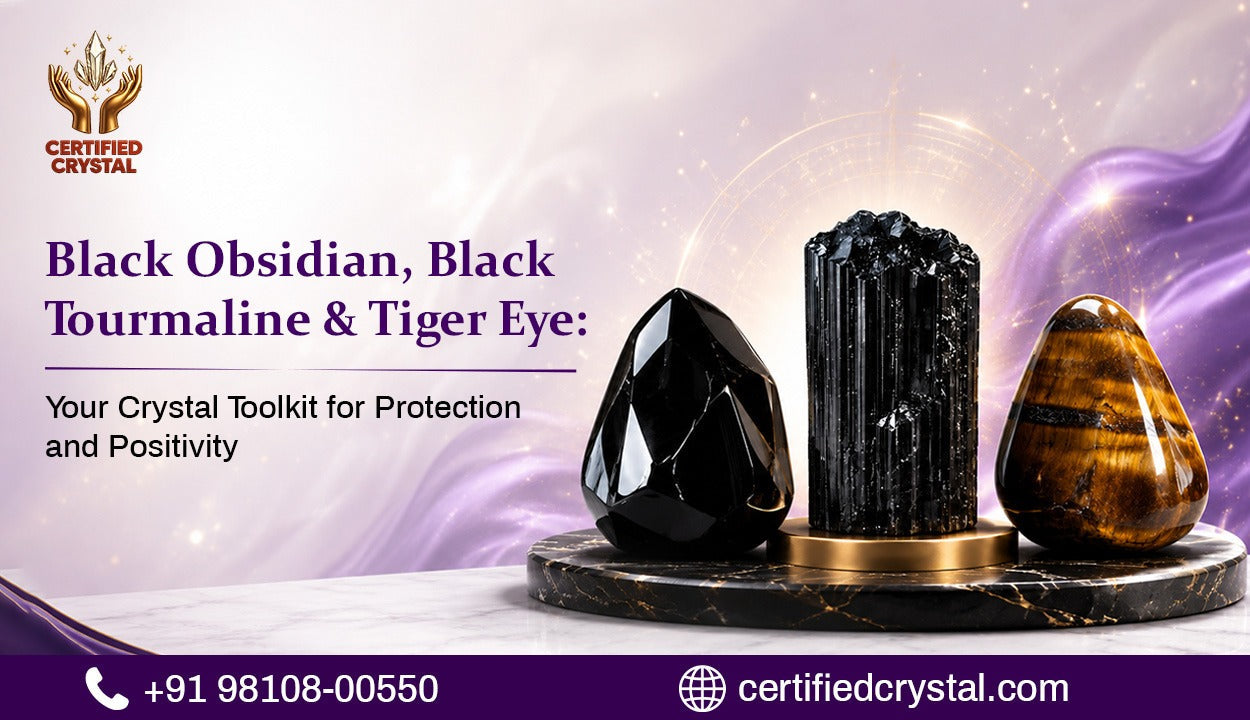 Black Obsidian, Black Tourmaline & Tiger Eye: Your Crystal Toolkit for Protection and Positivity